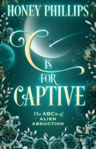 C is for Captive by Honey Phillips