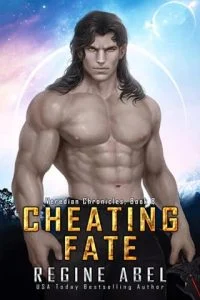 Cheating Fate by Regine Abel