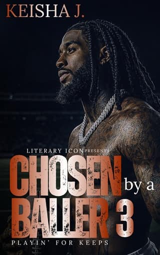 Chosen By a Baller 3: Playin’ For Keeps by Keisha J.