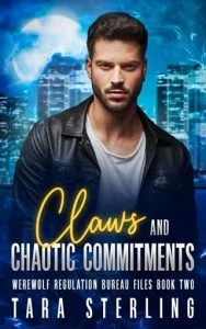 Claws & Chaotic Commitments by Tara Sterling
