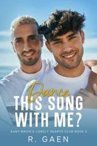 Dance This Song With Me? by R. Gaen