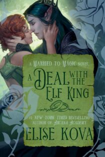 A Deal with the Elf King by Elise Kova EPUB & PDF