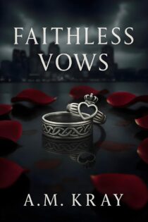 Faithless Vows by A.M Kray EPUB & PDF