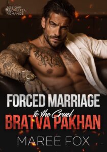 Forced Marriage to the Cruel Bratva Pakhan by Maree Fox EPUB & PDF