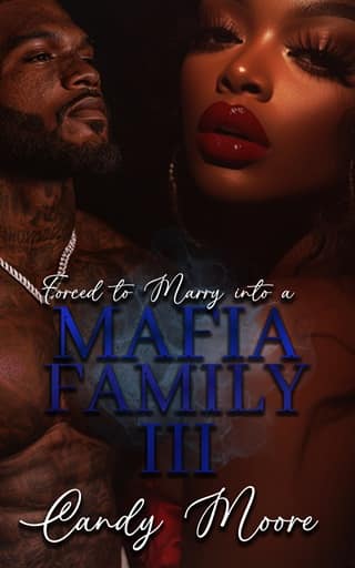 Forced to Marry into a Mafia Family 3: The Finale by Candy Moore