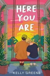 Here You Are by Kelly Greene