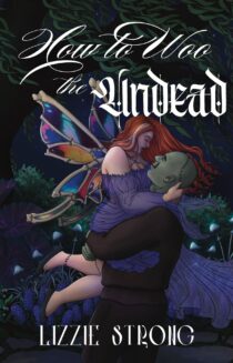 How to Woo the Undead by Lizzie Strong EPUB & PDF