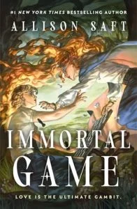 Immortal Game by Allison Saft