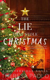 The Lie that Stole Christmas by Theresa Paolo EPUB & PDF
