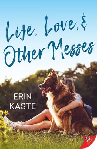 Life, Love, and Other Messes by Erin Kaste