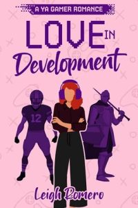 Love in Development by Leigh Romero