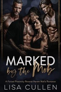 Marked By the Mob by Lisa Cullen
