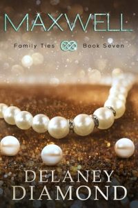 Maxwell by Delaney Diamond