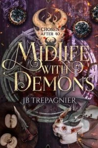 Midlife with Demons by JB Trepagnier