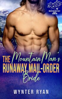 The Mountain Man's Runaway Mail Order Bride by Wynter Ryan EPUB & PDF