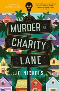 Murder on Charity Lane by Jo Nichols