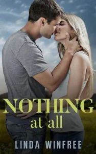 Nothing At All by Linda Winfree