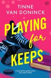 Playing for Keeps by Tinne Van Doninck