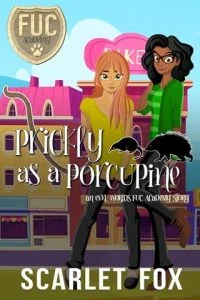 Prickly as a Porcupine by Scarlet Fox