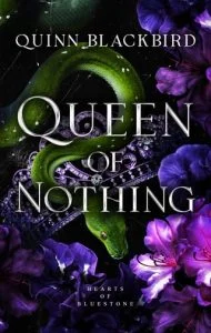 Queen of Nothing by Quinn Blackbird