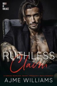 Ruthless Claim by Ajme Williams