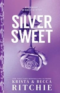 Silver Sweet by Krista & Becca Ritchie