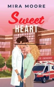 Sweet Heart by Mira Moore