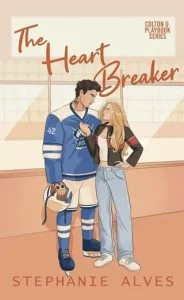 The Heart Breaker by Stephanie Alves