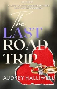 The Last Road Trip by Audrey Halliwell