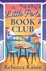 The Little Porto Book Club by Rebecca Raisin