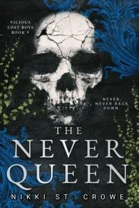 The Never Queen by Nikki St. Crowe