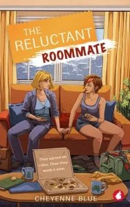 The Reluctant Roommate by Cheyenne Blue