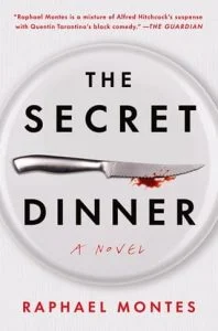 The Secret Dinner by Raphael Montes
