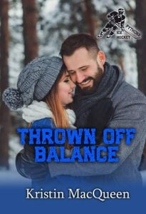 Thrown Off Balance by Kristin MacQueen