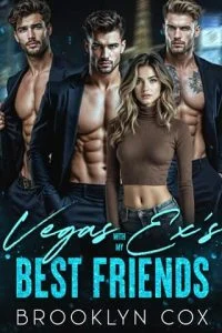 Vegas with my Ex’s Best Friends by Brooklyn Cox