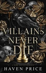Villains Never Die by Haven Price