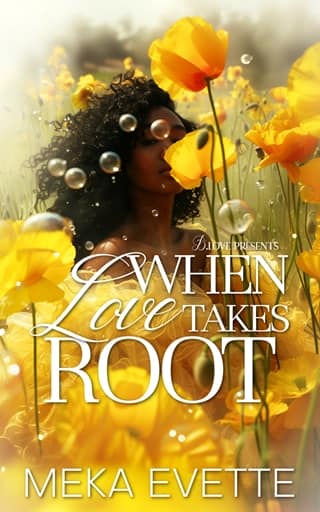When Love Takes Root by Meka Evette