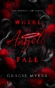 Where Angels Fall by Gracie Myers