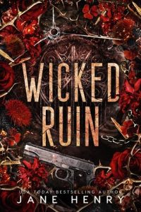 Wicked Ruin by Jane Henry