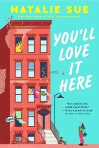 You’ll Love it Here by Natalie Sue