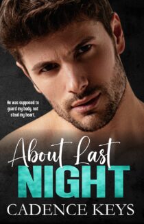 About Last Night by Cadence Keys EPUB & PDF