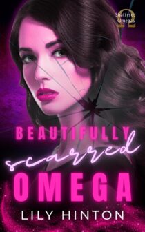 Beautifully Scarred Omega by Lily Hinton EPUB & PDF