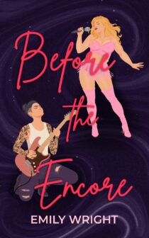 Before the Encore by Emily Wright EPUB & PDF