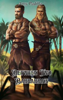 Between Two Barbarians by Amy Padilla EPUB & PDF