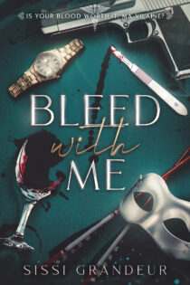 Bleed with Me by Sissi Grandeur EPUB & PDF