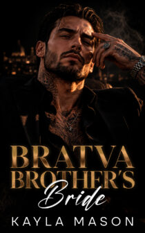 Bratva Brother’s Bride by Kayla Mason EPUB & PDF