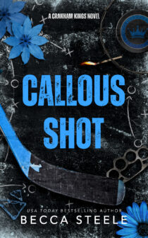 Callous Shot by Becca Steele EPUB & PDF