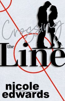 Crossing the Line by Nicole Edwards EPUB & PDF