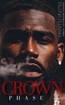 Crown: Phase 4 by Talena Tillman EPUB & PDF