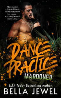 Dance Practice, Marooned, Part 2 by Bella Jewel EPUB & PDF